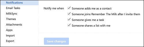 Notification menu with checkboxes to select or deselect notification preferences. These include: someone adds me as a contact, someone joins Remember The Milk after I invite them, someone gives me a task, someone shares a list with me. There is a button to save changes.